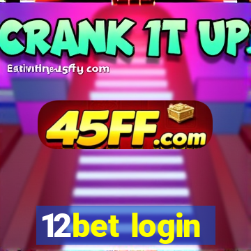 12bet login